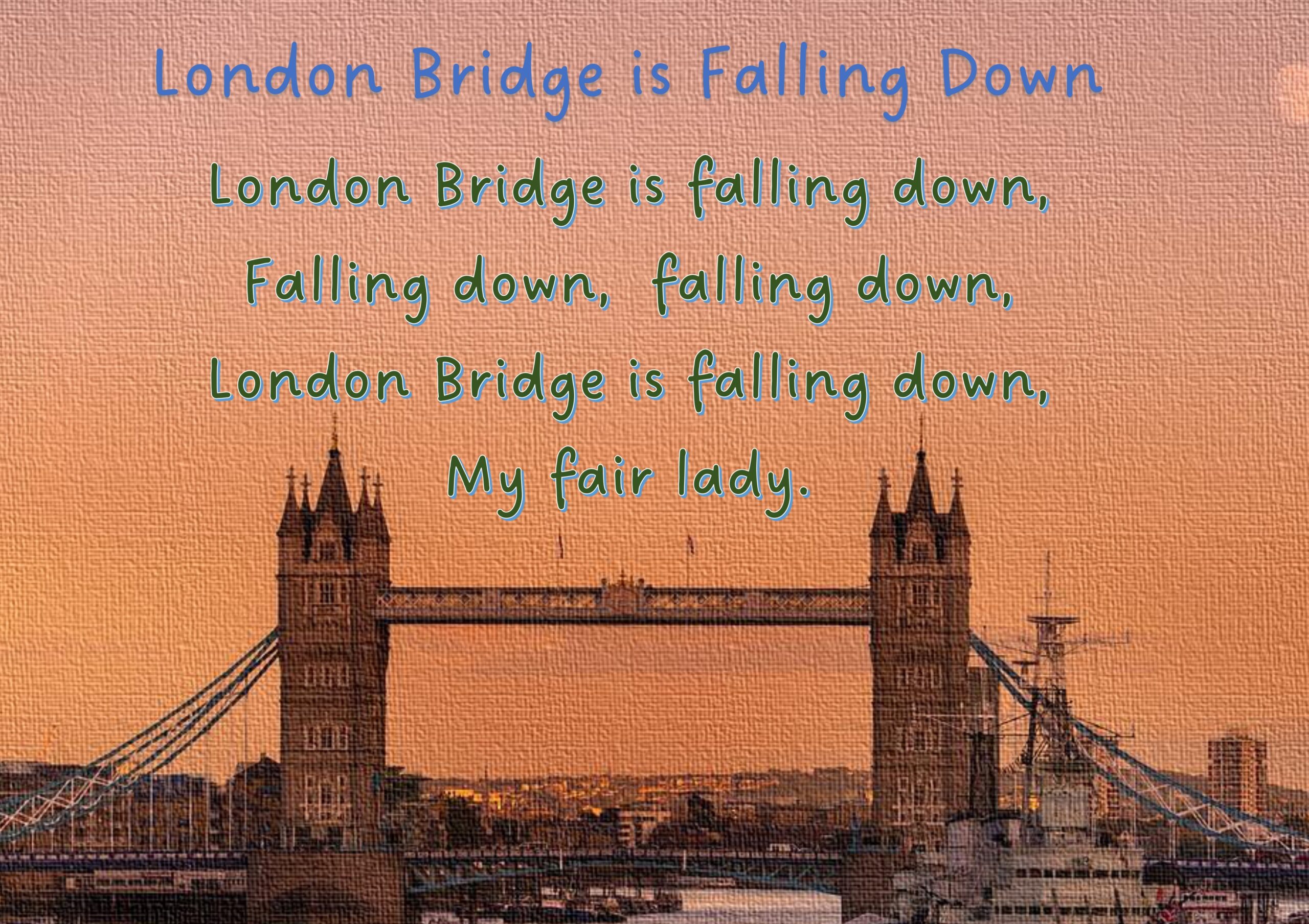London Bridge is Falling Down
