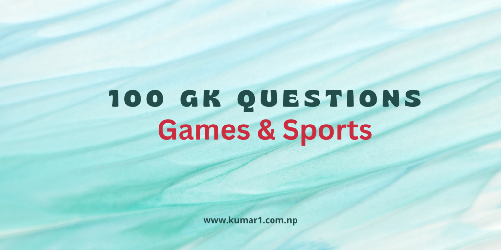 100 GK Questions about Games and Sports