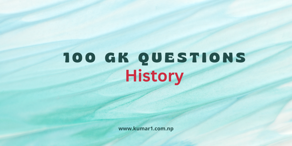 100 GK Questions about Nepali History