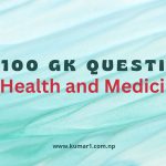 100 GK Questions About Health and Medicine